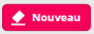Un bouton Nouveau